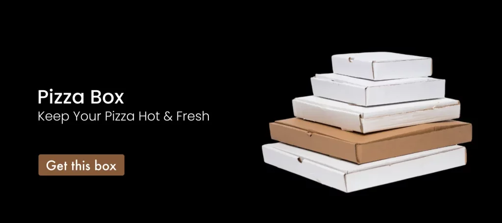 Get_a_Pizza Box_Keep Your Pizza Hot and Fresh